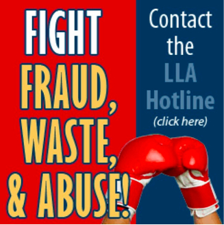 Fight Fraud Waste and Abuse - Contact the LLA Hotline